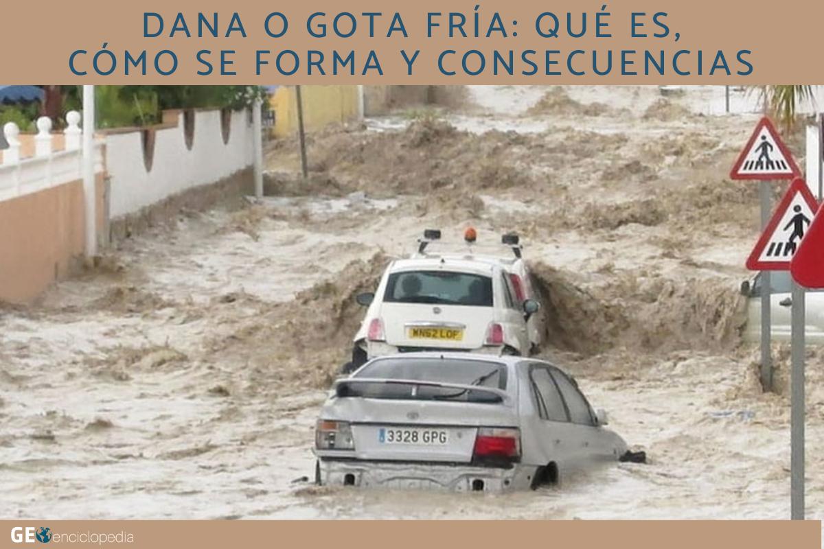 DANA meteorológica o gota fría: qué es, cómo se forma y consecuencias