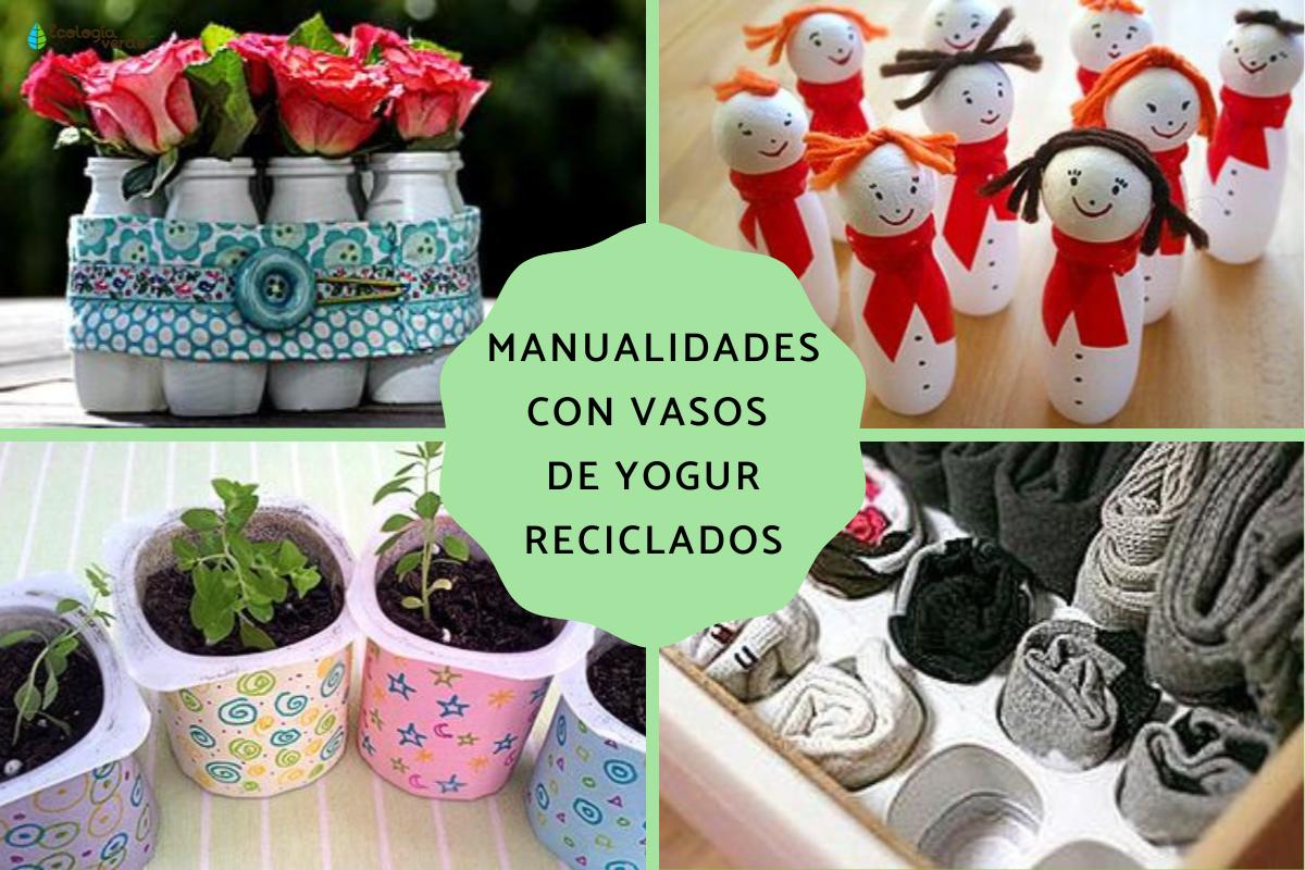Manualidades con vasos de yogur reciclados