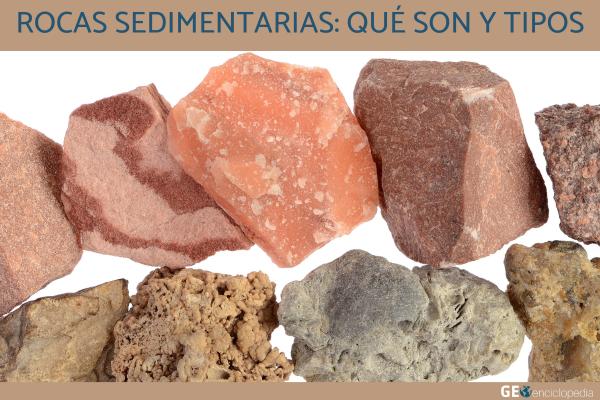Rocas sedimentarias: qué son, características, formación, tipos y ejemplos