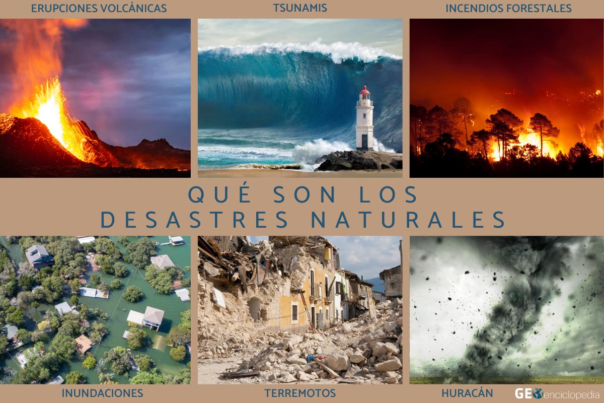 Desastres naturales: qué son, tipos, ejemplos y cómo prevenirlos