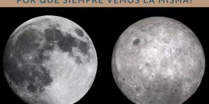 Caras de la Luna: ¿son diferentes y por qué siempre vemos la misma?