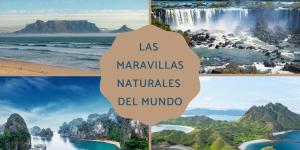 Las maravillas naturales del mundo