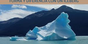 Témpano de hielo: qué es, tipos, cómo se forma y diferencia con un iceberg