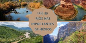Ríos más importantes de México
