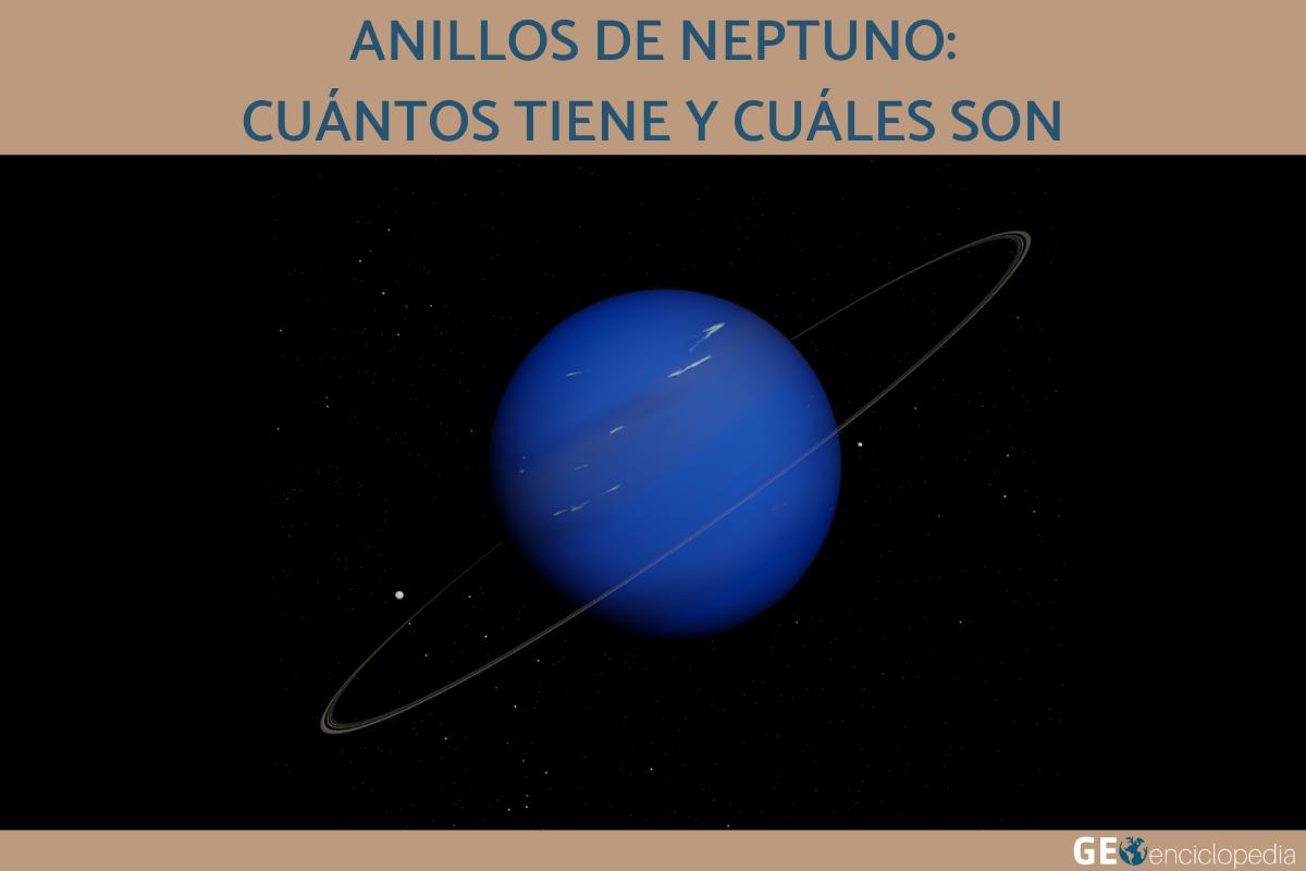 Anillos de Neptuno: cuántos tiene y cuáles son