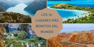Los lugares más bonitos del mundo