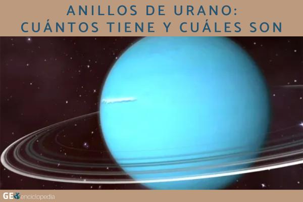 Anillos de Urano: cuántos tiene y cuáles son