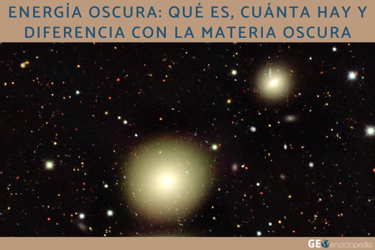 Energía oscura: qué es, cuánta hay y diferencia con la materia oscura