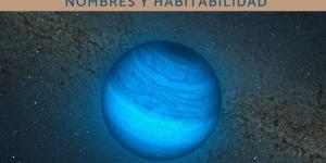 Planetas errantes: qué son, nombres y habitabilidad